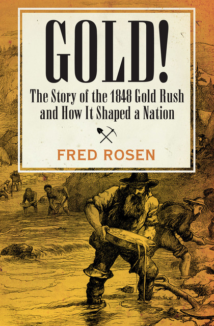 Gold, Fred Rosen