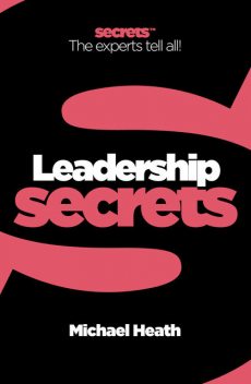 Leadership (Collins Business Secrets), Michael Heath