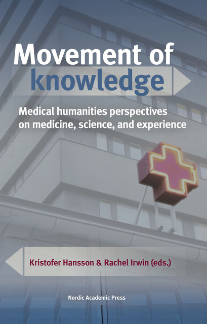 Movement of knowledge, Kristofer Hansson, Rachel Irwin