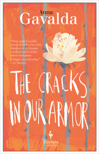 The Cracks in Our Armor, Anna Gavalda