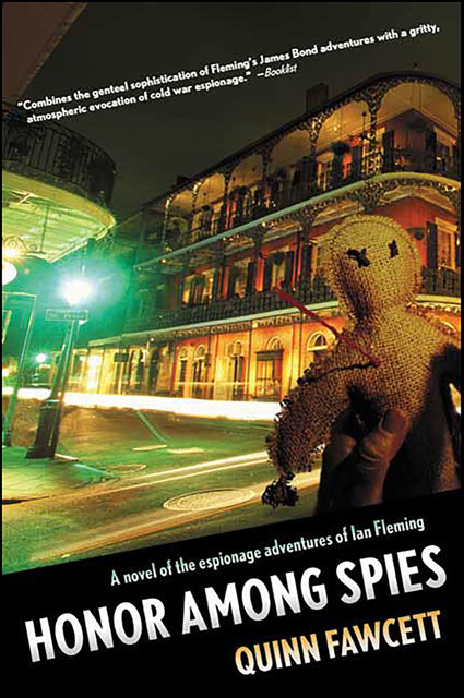 Honor Among Spies, Quinn Fawcett