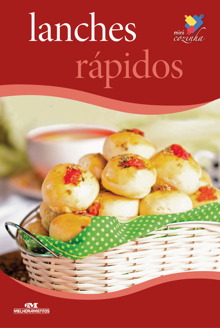 Lanches Rápidos, Marcelo de Breyne, Clim Editorial