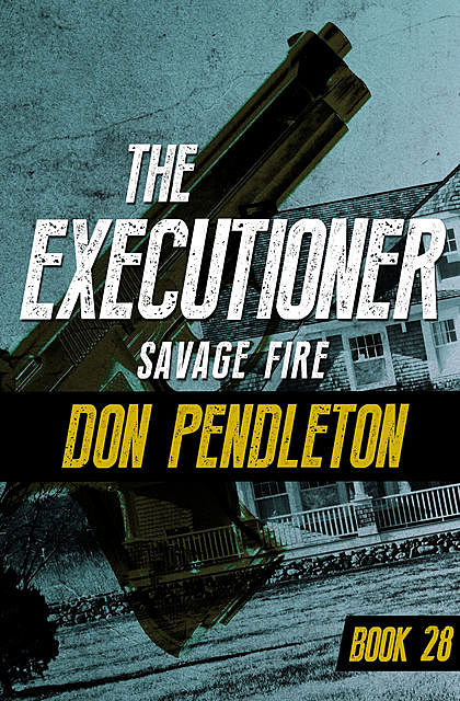 Savage Fire, Don Pendleton