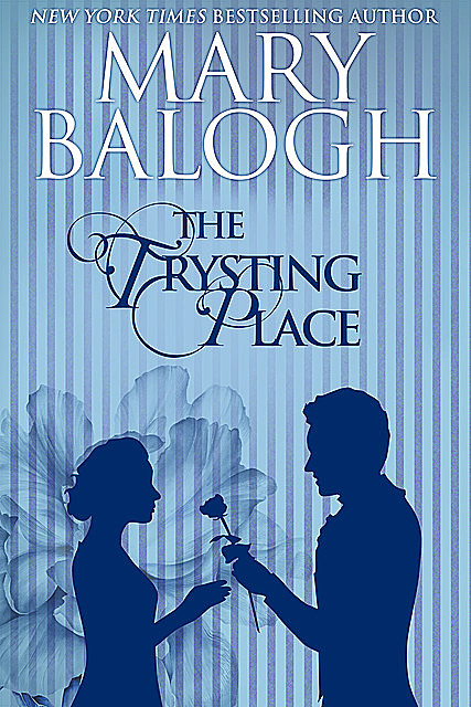 The Trysting Place, Mary Balogh