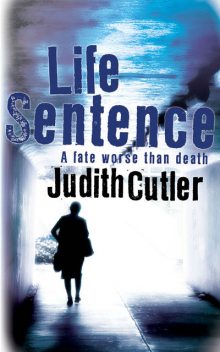 Life Sentence, Judith Cutler