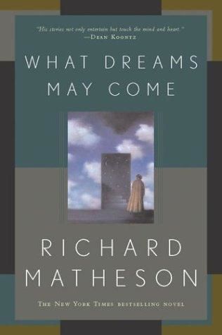 What Dreams May Come, Richard Matheson