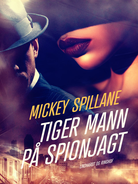 Tiger Mann på spionjagt, Mickey Spillane
