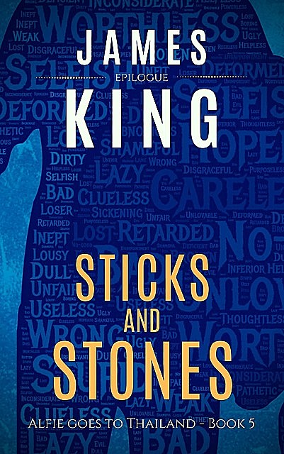 Sticks and Stones, James King