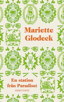 En station från paradiset, Mariette Glodeck