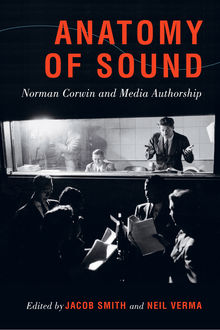 Anatomy of Sound, Jacob Smith, Neil Verma