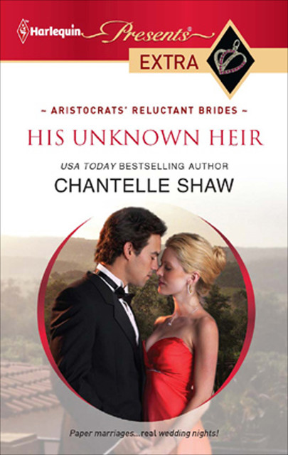 His Unknown Heir, Chantelle Shaw