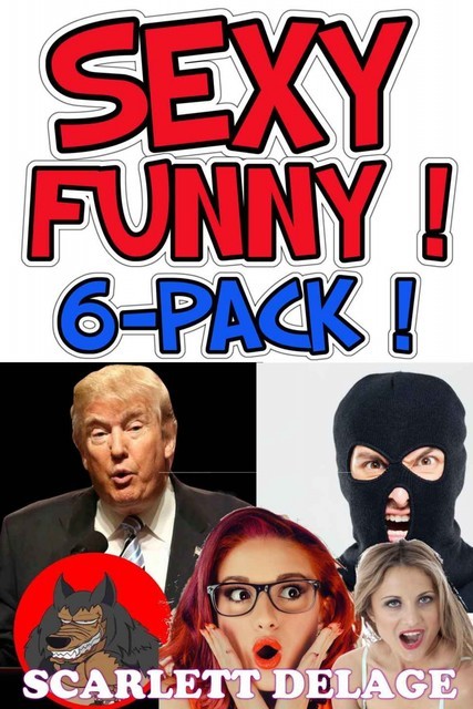 Sexy Funny 6-Pack, Scarlett Delage