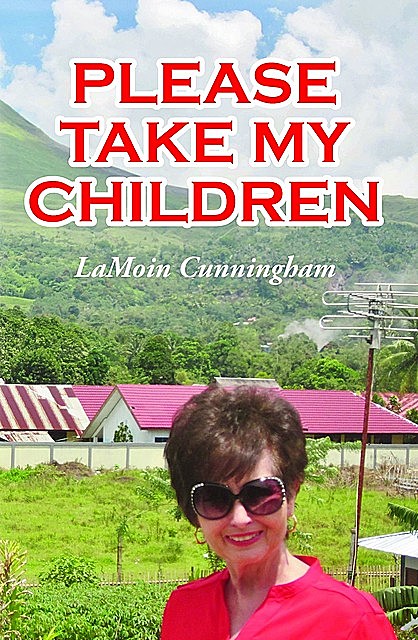 Please Take My Children, LaMoin Cunningham