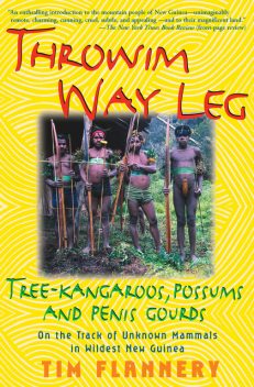 Throwim Way Leg, Tim Flannery