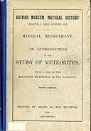 An Introduction to the Study of Meteorites With a List of the Meteorites Represented in the Collection, Lawrence Fletcher