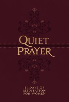 Quiet Prayer, Marie Chapian