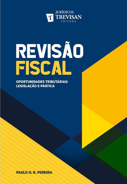 Revisão fiscal, Paulo Henrique Rodrigues Pereira