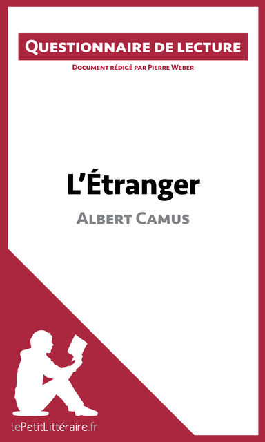 L'Étranger d'Albert Camus, Pierre Weber