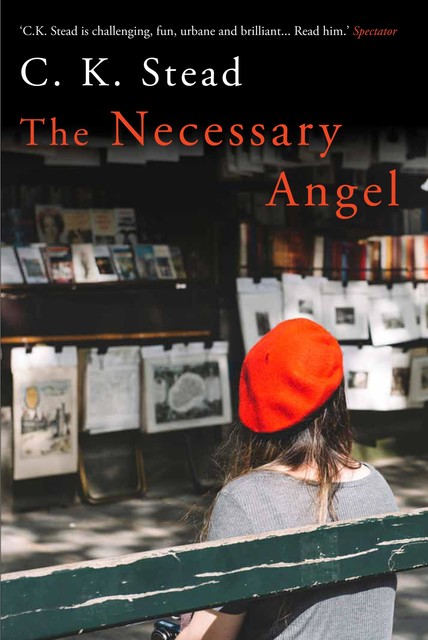 The Necessary Angel, C.K.Stead