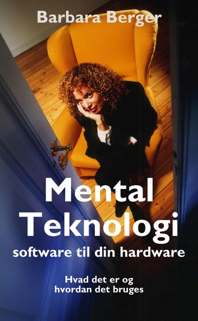 Mental teknologi, Barbara Berger