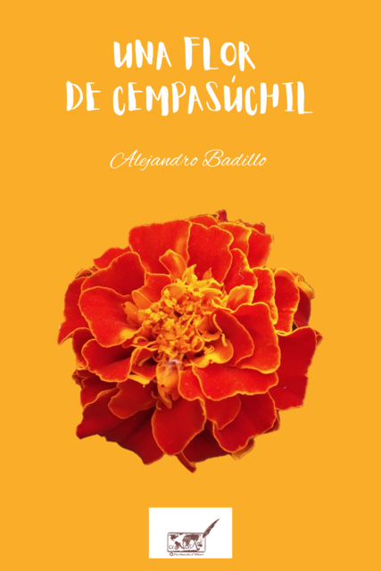 Una flor de cempasúchil, Alejandro Badillo