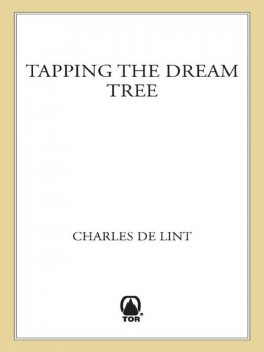 Tapping the Dream Tree, Charles de Lint