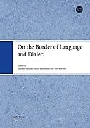 On the Border of Language and Dialect, amp, Helka Riionheimo, Marjatta Palander, Vesa Koivisto