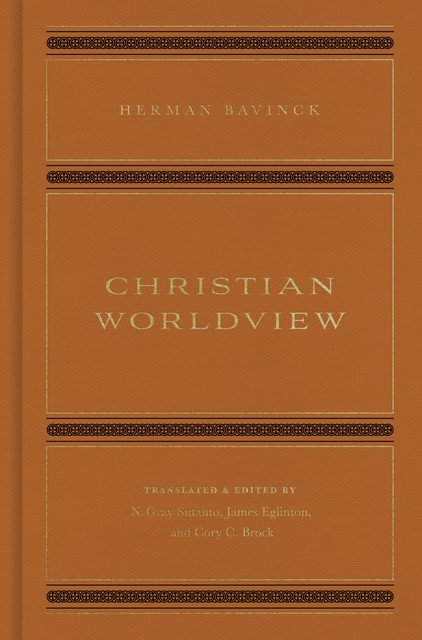Christian Worldview, Herman Bavinck