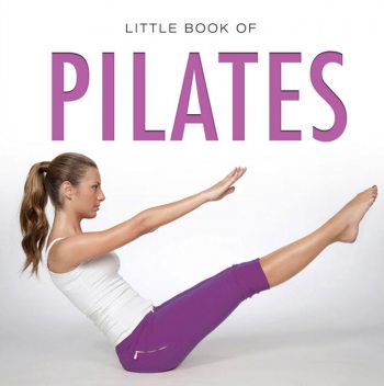 Little Book of Pilates, Michelle Brachet