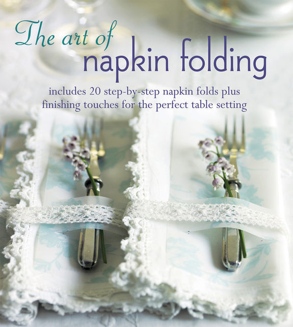 The Art of Napkin Folding, Ryland Peters, Small
