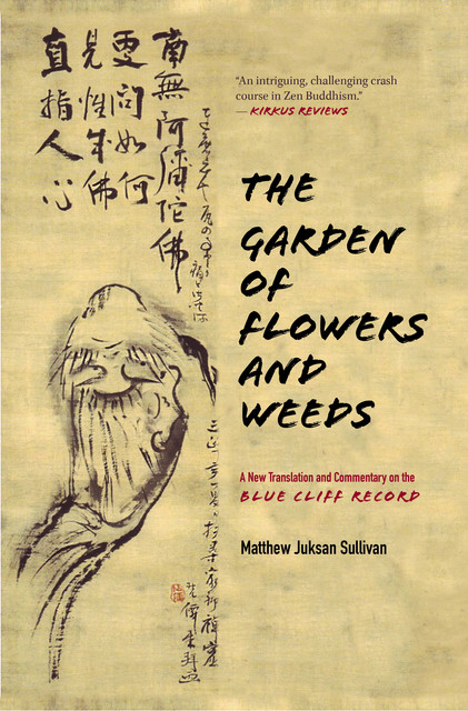 The Garden of Flowers and Weeds, Matthew Sullivan