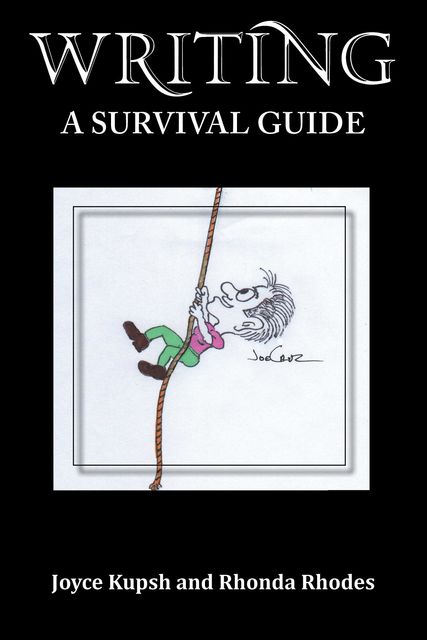 Writing-A Survival Guide, Joyce Kupsh, Rhonda Rhodes
