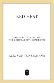 Red Heat, Alex von Tunzelmann