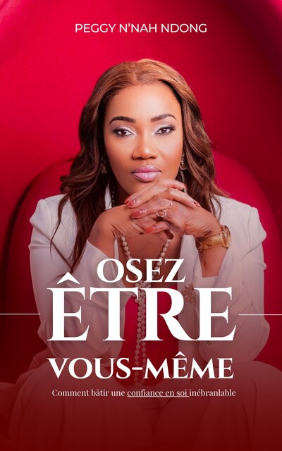 Osez être vous même, Peggy N'NAH NDONG