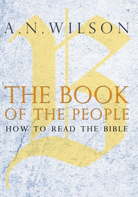 The Book of the People, A.N.Wilson