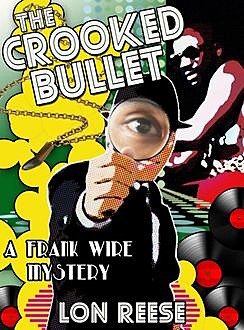 The Crooked Bullet, Rotimi Ogunjobi, Lon Reese
