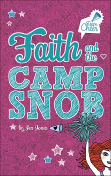 Faith and the Camp Snob, Jen Jones