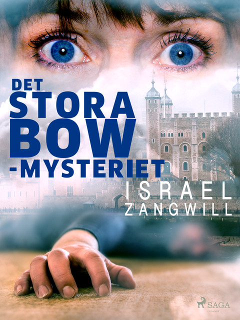 Det stora Bow-mysteriet, Israel Zangwill