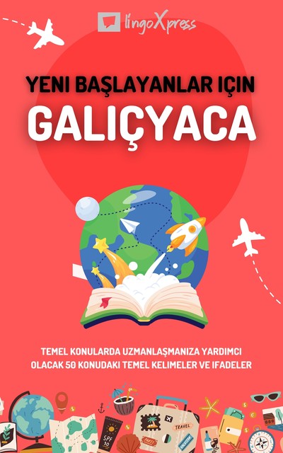 Yeni başlayanlar için Galiçyaca, lingoXpress