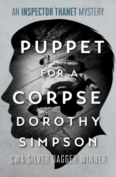 Puppet for a Corpse, Dorothy Simpson