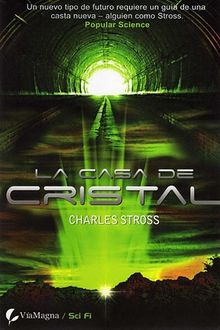 La Casa De Cristal, Charles Stross