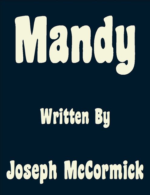 Mandy, Joseph McCormick