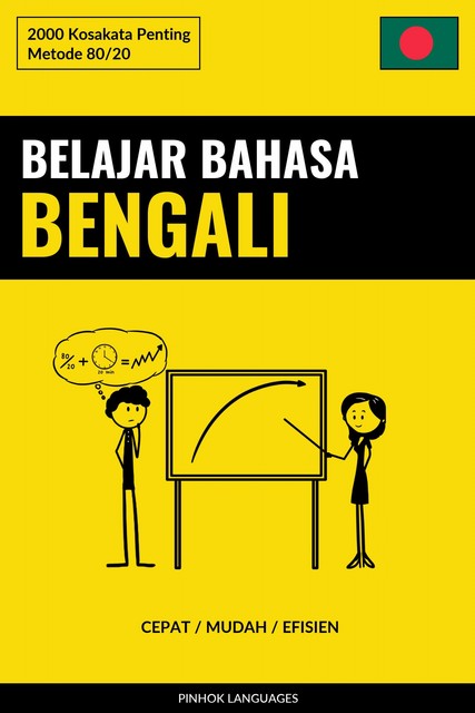 Belajar Bahasa Bengali – Cepat / Mudah / Efisien, Pinhok Languages