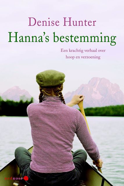 Hanna s bestemming, Denise Hunter
