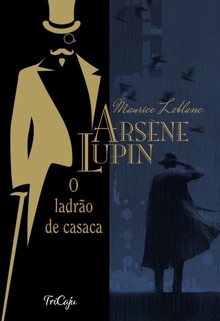Arsène Lupin, o ladrão de casaca, Maurice Leblanc