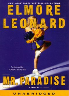 Mister Paradise, Elmore Leonard