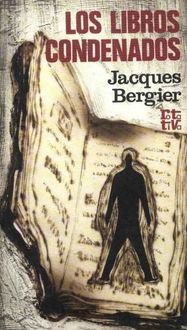 Los Libros Condenados, Jacques Bergier