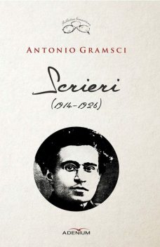 Scrieri (1914–1926), Antonio Gramsci
