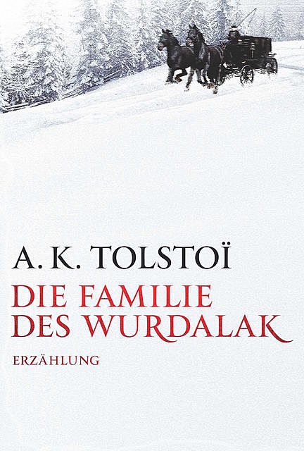 Die Familie des Wurdalak, A.K. Tolstoi