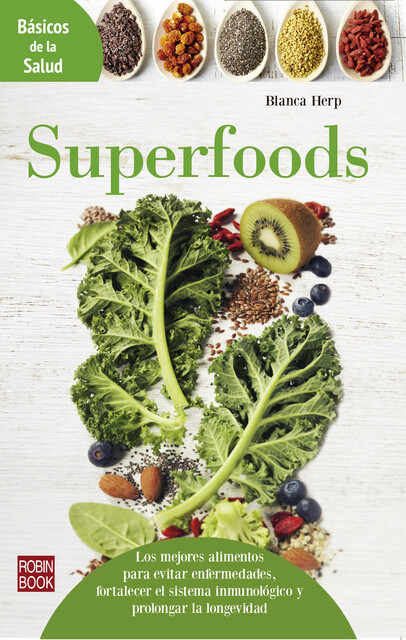 Superfoods, Blanca Herp
